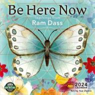 Be Here Now 2024 Calendar di Ram Dass edito da Amber Lotus