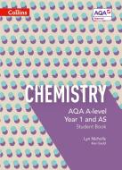 AQA A Level Chemistry Year 1 and AS Student Book di Lyn Nicholls, Ken Gadd edito da HarperCollins Publishers