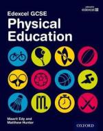 Edexcel GCSE Physical Education: Student Book di Maarit Edy edito da OUP Oxford