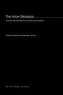The Atom Beseiged di Dorothy Nelkin, Michael Pollak edito da Mit Press Ltd
