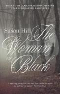 The Woman in Black: A Ghost Story di Susan Hill edito da VINTAGE