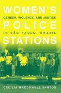 Gender, Violence, And Justice In Sao Paulo, Brazil di #Santos,  Cecilia Macdowell edito da St Martin's Press