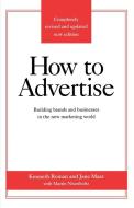 How to Advertise, Third Edition di Kenneth Roman, Jane Maas, Roman Kenneth edito da St. Martins Press-3PL