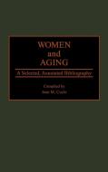 Women and Aging di Jean M. Coyle edito da Greenwood
