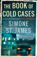 The Book of Cold Cases di Simone St James edito da BERKLEY BOOKS