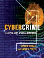 Cybercrime di Gráinne Kirwan, Andrew Power edito da Cambridge University Press
