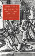 Discovering the Subject in Renaissance England di Elizabeth Hanson, Hanson Elizabeth edito da Cambridge University Press