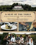 Seat at the Table di Brent Ridge, Josh Kilmer-Purcell edito da Houghton Mifflin