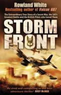 Storm Front di Rowland White edito da Transworld Publishers Ltd