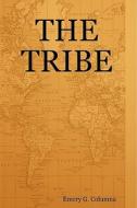 The Tribe di Emery Columna edito da Lulu.com