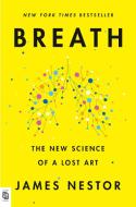 Breath di James Nestor edito da Penguin LCC US