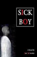 Sick Boy di Dan Deveronica edito da Lost Press