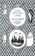 The Stolen Lake di Joan Aiken edito da HOUGHTON MIFFLIN