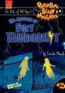 The Mystery at Fort Thunderbolt di Carole Marsh edito da Carole Marsh Mysteries