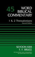 1 & 2 Thessalonians di Seyoon Kim, Frederick Fyvie Bruce edito da Thomas Nelson Publishers