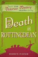 Death In Rottingdean di Robin Paige edito da Oldcastle Books Ltd