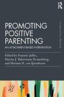 Promoting Positive Parenting edito da Taylor & Francis Ltd