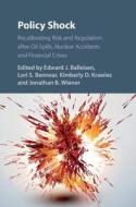 Policy Shock di Edward J. Balleisen edito da Cambridge University Press
