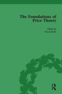 The Foundations Of Price Theory Vol 5 di Pascal Bridel edito da Taylor & Francis Ltd