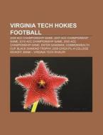Virginia Tech Hokies Football: 2007 Acc di Books Llc edito da Books LLC, Wiki Series