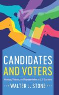 Candidates and Voters di Walter J. Stone edito da Cambridge University Press
