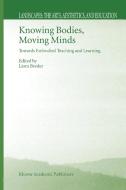 Knowing Bodies, Moving Minds edito da Springer Netherlands