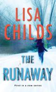 The Runaway di Lisa Childs edito da ZEBRA BOOKS