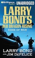 Edge of War di Larry Bond, Jim DeFelice edito da Brilliance Audio