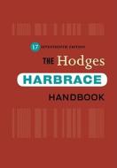 Hodges\' Harbrace Handbook di Cheryl Glenn, Loretta S. Gray edito da Thomson Delmar Learning, Division Of Thomson Learning