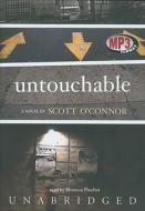 Untouchable di Scott O'Connor edito da Blackstone Audiobooks