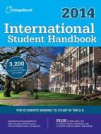 International Student Handbook edito da College Board,the,u.s.