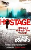 Hostage di Jamie Doward edito da Little, Brown Book Group