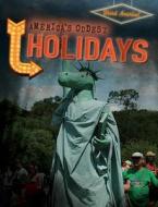 America's Oddest Holidays di Erika Edwards edito da Gareth Stevens Publishing
