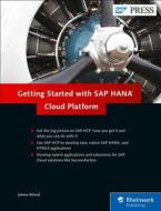 Getting Started with SAP Hana Cloud Platform di James Wood edito da SAP PR