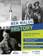 Ben Walsh: Pearson Edexcel Gcse (9-1) History: Modern World di Ben Walsh edito da Hodder Education