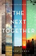 The Next Together di Lauren James edito da SKY PONY PR