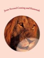 Jesus Second Coming and Hamonah di Leif Wilhelmsen edito da Createspace