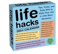 Life Hacks 2024 Day-to-Day Calendar di Keith Bradford, 1000lifehacks.com edito da Andrews McMeel Publishing