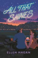 All That Shines di Ellen Hagan edito da BLOOMSBURY