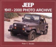 Jeep 1941-2000: Photo Archive di Peter Sessler edito da ICONOGRAPHICS