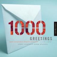 1,000 Greetings di Peter King & Company edito da Rockport Publishers Inc.