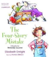 The Four-Story Mistake di Elizabeth Enright edito da Listen & Live Audio