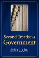 Second Treatise of Government di John Locke edito da Simon & Brown