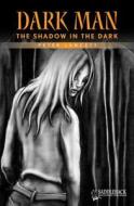 The Shadow in the Dark (Orange Series) di Peter Lancett edito da Saddleback Educational Publishing, Inc.