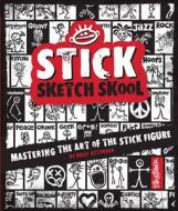 Stick Sketch School: Mastering the Art of the Stick Figure di Billy Attinger, Rachel Kochackis edito da RACE POINT PUB