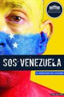 SOS Venezuela di Gabriel Mata Guzman edito da Mango Media Inc.