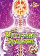 The Nervous System di Rebecca Pettiford edito da BLASTOFF READERS