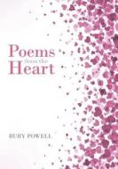 Poems from the Heart di Ruby Powell edito da Page Publishing, Inc.