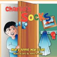 Charlie's Socks di Mary Anne Marston edito da FRIESENPR