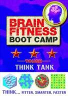 Brain Fitness Boot Camp - Think Tank edito da Carlton Books Ltd